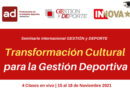 Seminario Internacional: «Transformación Cultural para la Gestión Deportiva»