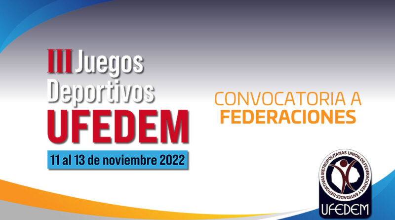 Convocatoria a Federaciones para Reunión previa a los III Juegos UFEDEM
